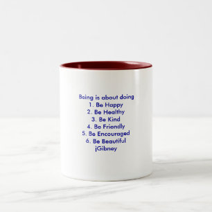 Customise ProductBeing is about doing jGibney The Two-Tone Coffee Mug