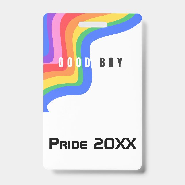 Customise Rainbow Good Boy - Party ID Badge, VIP Badge (Front)