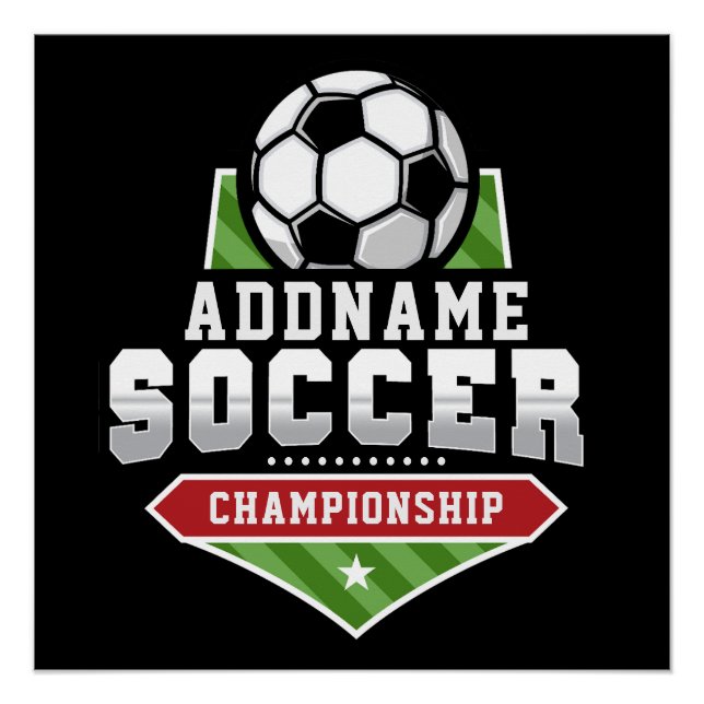 Customise Soccer ADD TEXT Varsity Team Player  Poster (Front)