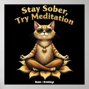 Customise Stay Sober Try Meditation Path to Win Poster