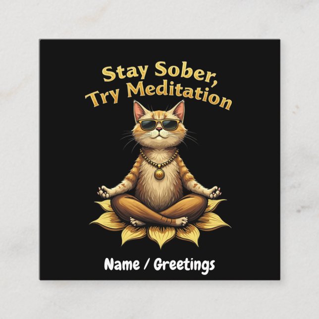 Customise Stay Sober Try Meditation Path to Win Square Business Card (Front)