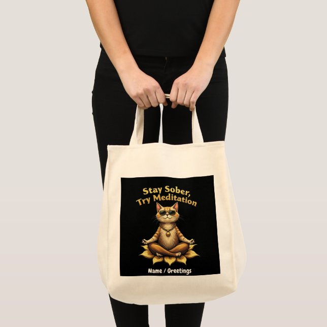Customise Stay Sober Try Meditation Path to Win Tote Bag (Front (Product))