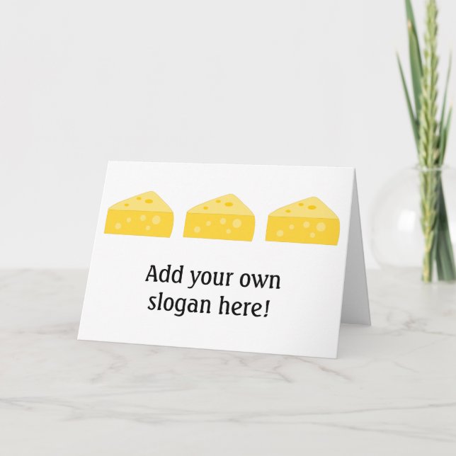 Customise this Big Cheese graphic Card (Front)