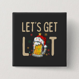 Customise This Design: Let's Get Lit Santa Hat 15 Cm Square Badge