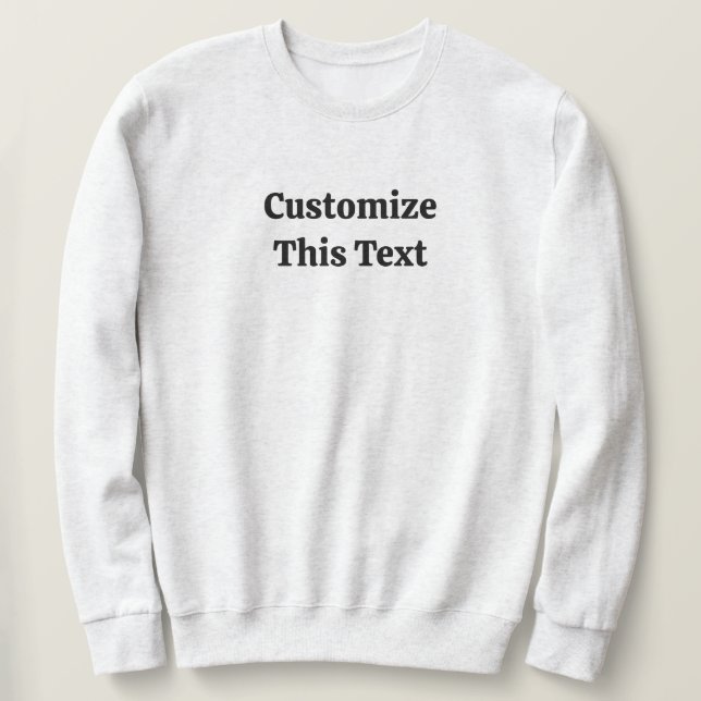 Customise This Text Basic Sweatshirt for Men (Design Front)