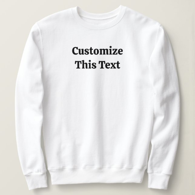 Customise This Text Basic Sweatshirt for Women (Design Front)