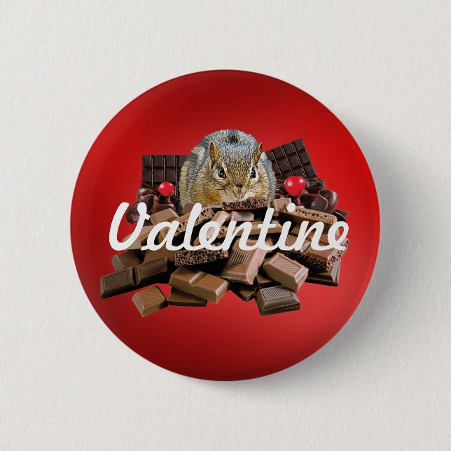 Customise Valentine’s Day Chocolate Chipmunk 6 Cm Round Badge (Front)