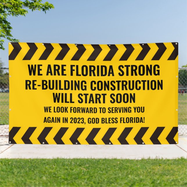 Customise We Are Florida Strong Construction Banner (Outside)