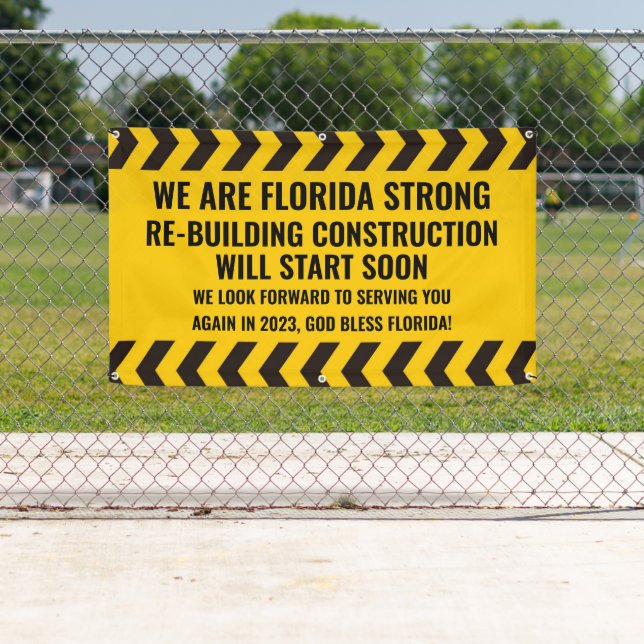 Customise We Are Florida Strong Construction  Banner (Insitu)