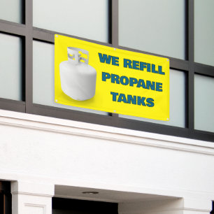 Customise We Refill Propane Tanks Here Banner