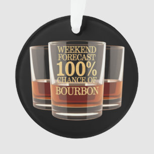 Customise Weekend Forecast 100% Chance of Bourbon Ornament