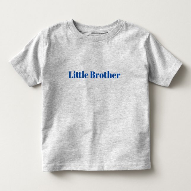 Customise with name text minimalist Little Brother Toddler T-Shirt (Front)