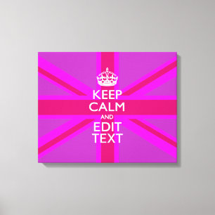 Customise Your Keep Calm Edit Text on Pink Union J Canvas Print