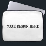 Customise Your Own 13 inch Neoprene Laptop Sleeve<br><div class="desc">Customise Your Own 13 inch Neoprene Laptop Sleeve</div>