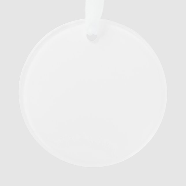Customise Your Own Acrylic Circle-Shaped Ornament (Front)