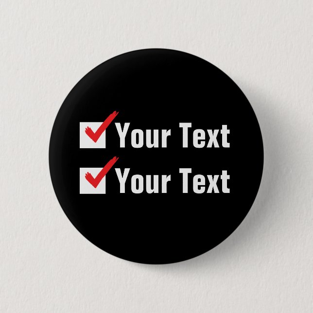 Customise Your Own Status - Personal Ad 6 Cm Round Badge (Front)