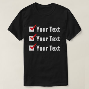 Customise Your Own Status - Personal Ad T-Shirt