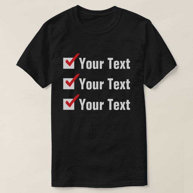 Customise Your Own Status - Personal Ad T-Shirt (Design Front)