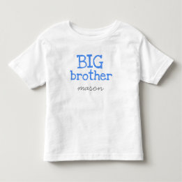 Customised Add a Name Blue Text Big Brother Toddler T-Shirt