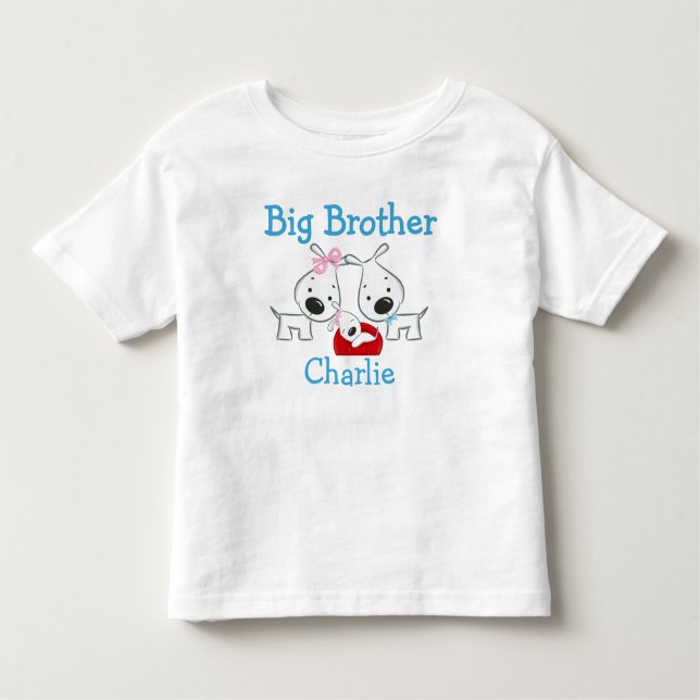 Customised Add a Name Dogs Big Brother Toddler T-Shirt (Front)