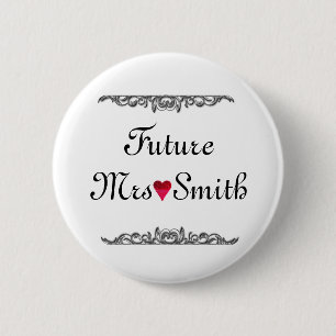 Customised Fun Floral Swirl Border Future Mrs 6 Cm Round Badge