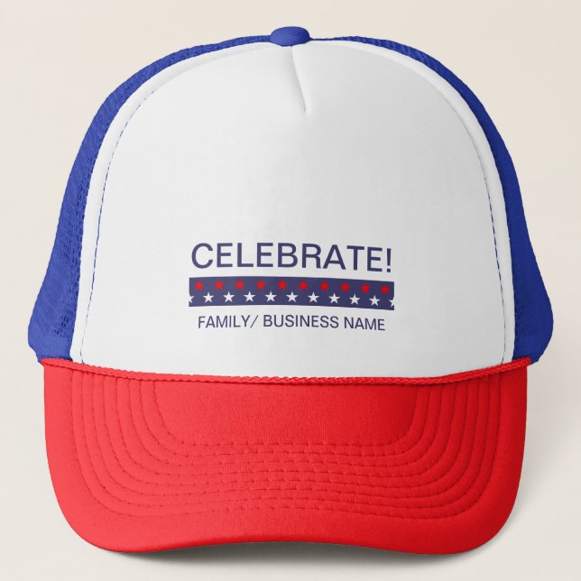 Customised Red White Blue Celebrate! July 4th Trucker Hat (Front)