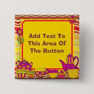 Customised Tea Party Button