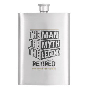 Customised The Man The Myth The Legend Has Retired Hip Flask