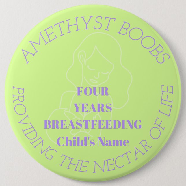 Customizable 4 year breastfeeding milestone badge (Front)