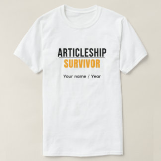Customizable Articleship Survivor CA Student  T-Shirt