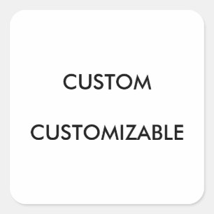 CUSTOMIZABLE CUSTOM CUSTOMIZE BLANK SQUARE STICKER