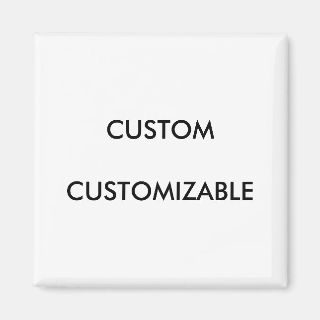Customizable Customize Custom  Blank Magnet (Front)