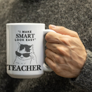 Customizable "I make smart look easy" Teachers Coffee Mug