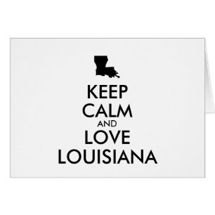 Customizable KEEP CALM and LOVE LOUISIANA