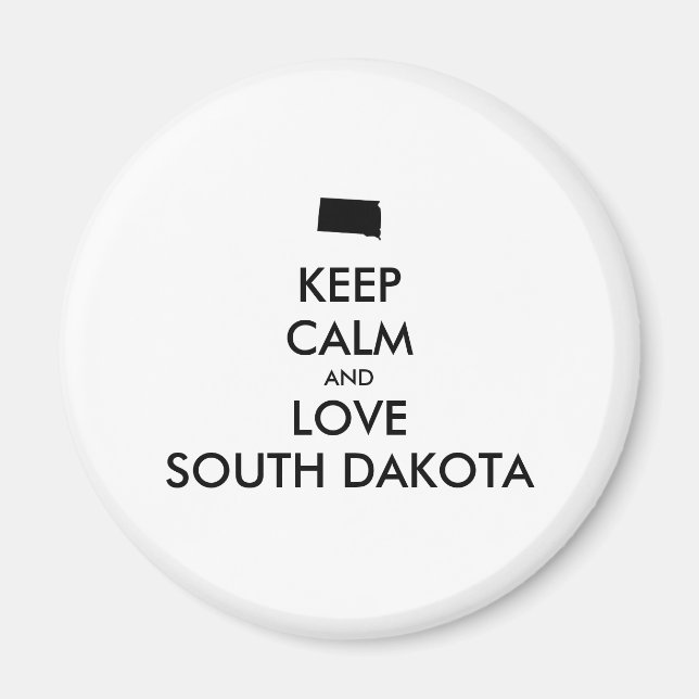 Customizable KEEP CALM and LOVE SOUTH DAKOTA Magnet (Front)