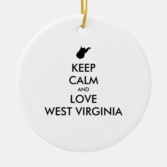 Customizable KEEP CALM and LOVE WEST VIRGINIA Ceramic Tree Decoration (Front)