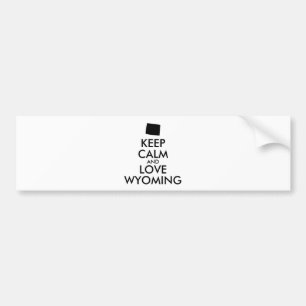 Customizable KEEP CALM and LOVE WYOMING Bumper Sticker