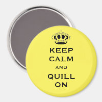 Customizable, Keep Calm and Quill On, 3" Magnet