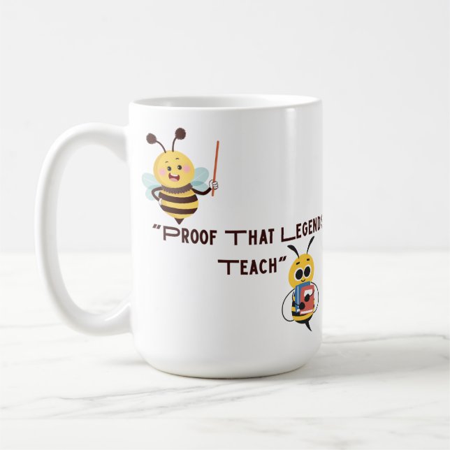 Customizable Legends Bee Teaching   Coffee Mug (Left)