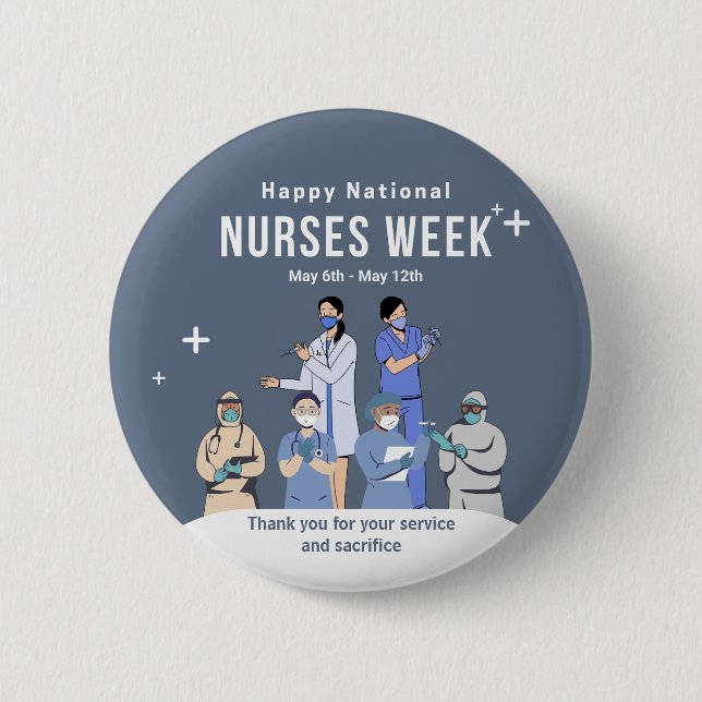 Customizable National Nurses Week 6 Cm Round Badge (Front)