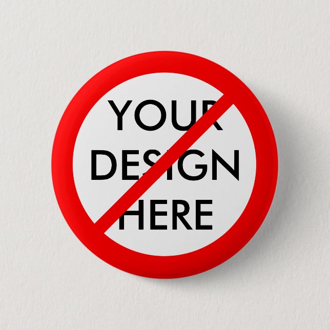 CUSTOMIZABLE "NO" 6 CM ROUND BADGE (Front)