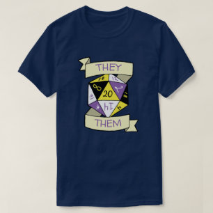 Customizable Pronouns  Nonbinary D20 TTRPG Dice T-Shirt