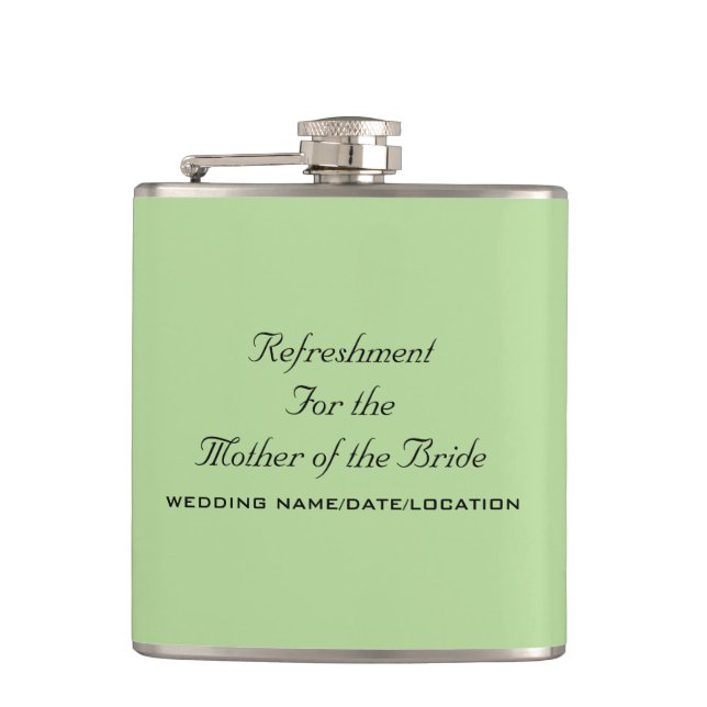 CUSTOMIZABLE Refreshment for Mother of Bride Hip Flask (Front)