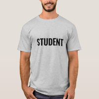 Customizable STUDENT Text Statement T-Shirt forMen