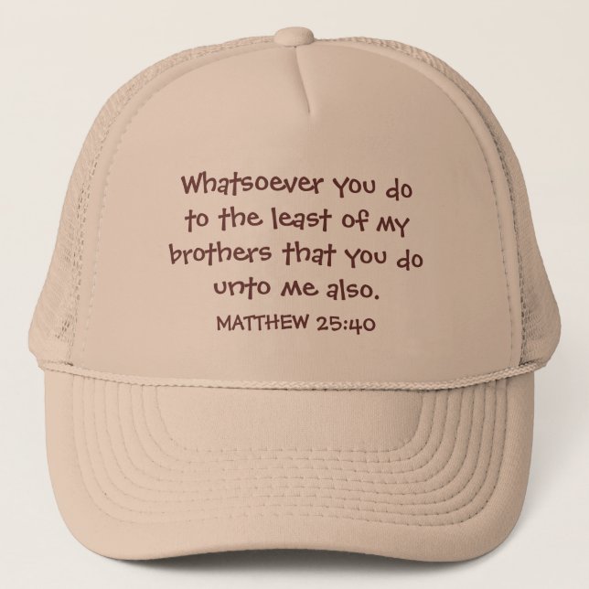 CUSTOMIZABLE TEXT ON TRUCKER HAT/ MATT. 25:40 TRUCKER HAT (Front)