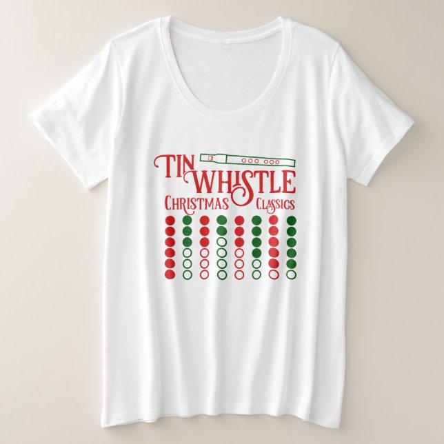 CUSTOMIZABLE Tin Whistle Christmas Classics Plus Size T-Shirt (Design Front)