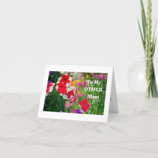 CUSTOMIZABLE, "TO MY OTHER MOM" CARD. CARD