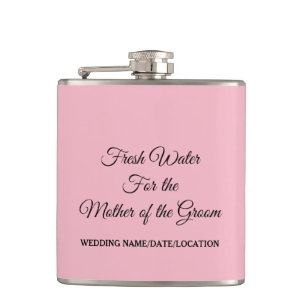 CUSTOMIZABLE Water for Mother of the Groom Hip Flask