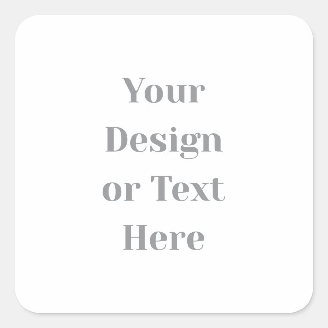 Customizable Your Design or Text Here Personalized Square Sticker (Front)