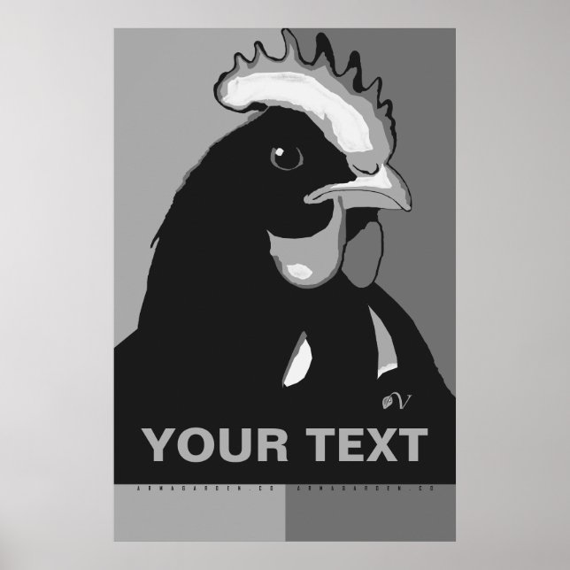 CUSTOMIZE IT Black & White Pop Art ChickenPoster Poster (Front)